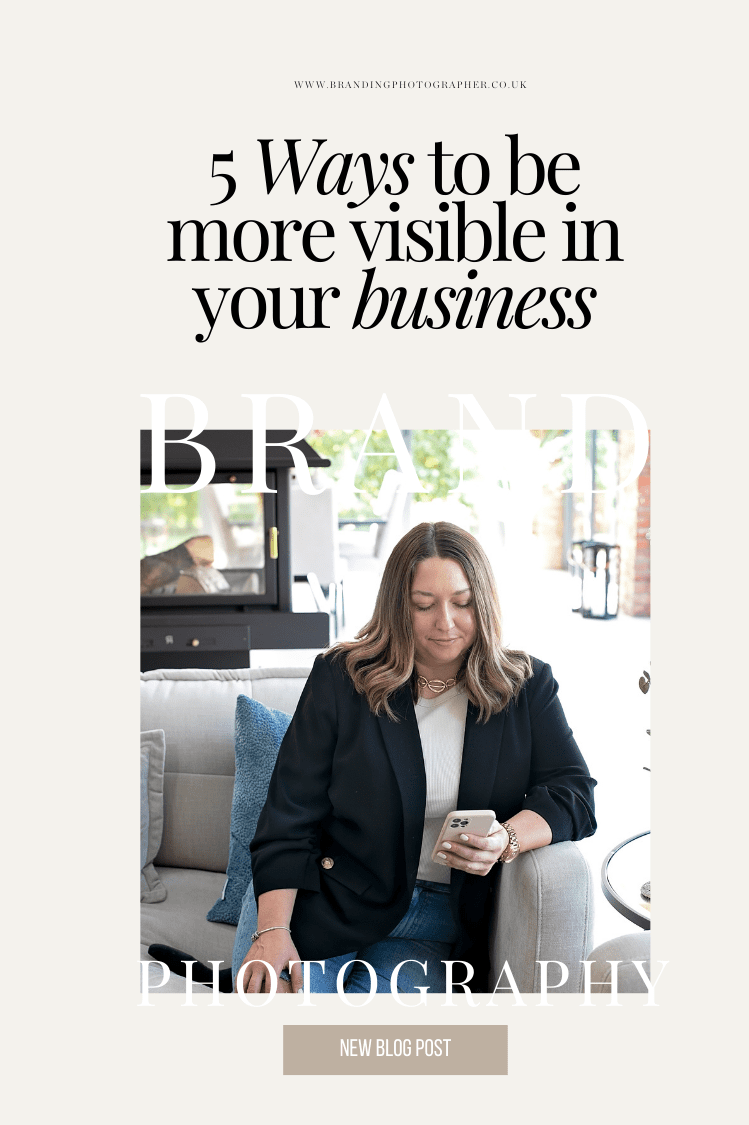 5 Ways to be more visible in your business