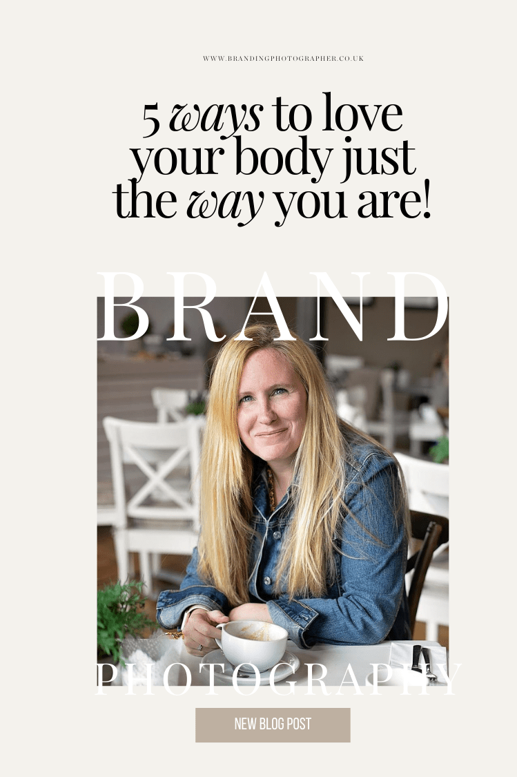 5 ways to love your body just the way you are!