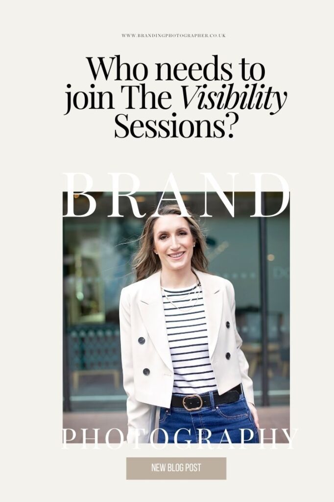 Who needs to join The Visibility Sessions?