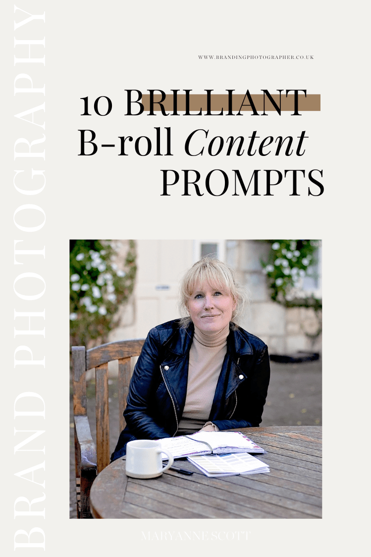 10 Brilliant B-roll Content Prompts