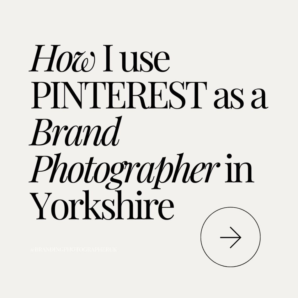 How I use PINTEREST as a Brand Photographer in Yorkshire