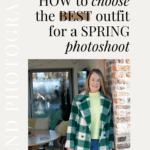 How to choose the best outfit for a spring photoshoot