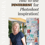 How to use Pinterest for Photoshoot inspiration!
